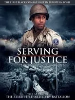 Jeffrey T. Sammons es  en Serving For Justice The Story Of The 333Rd Field Artillery Battalion