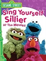 Película Sesame Street: Sing Yourself Sillier at the Movies