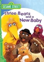 Jennifer Barnhart es Mama Bear (voice) en Sesame Street: Three Bears and a New Baby