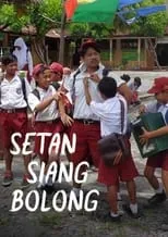 Película Setan Siang Bolong