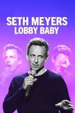 Portada de Seth Meyers: Lobby Baby