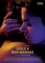 Poster de Seule à mon mariage