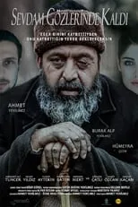 Película Sevdam Gözlerinde Kaldı