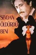 Película Sevdan Öldürdü Beni