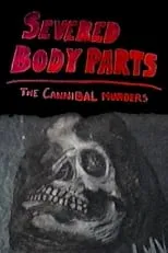 Zachary Keane es Jim en Severed Body Parts: The Cannibal Murders