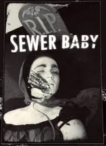 Poster de Sewer Baby