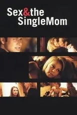 Poster de Sex & the Single Mom