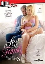 Ashly Anderson es  en Sex And The Family: Father's Edition 3