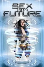 Portada de Sex and the Future