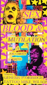 Joe Christ es Himself en Sex, Blood and Mutilation