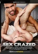 Scotty Zee es  en Sex Crazed