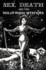 Película Sex, Death & The Hollywood Mystique