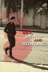 Poster de Sex, Death and Bowling