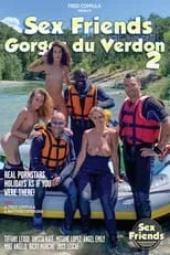 Mégane Lopez es  en Sex Friends: Gorges du Verdon 2