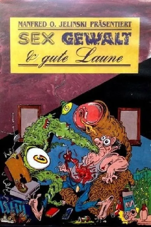 Película Sex, Gewalt und gute Laune