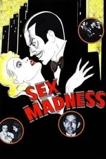 Mark Daniels es Wendel Hope en Sex Madness