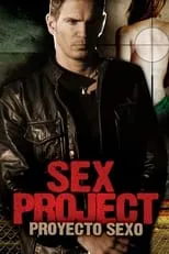 Julio Camejo es  en Sex Project (Proyecto Sexo)