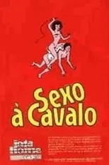 Película Sexo a Cavalo