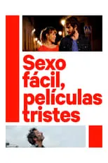 Poster de Sexo fácil, películas tristes