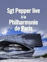 Ben Castle es Performer (saxophone, clarinet, flute) en Sgt. Pepper live à la Philharmonie de Paris