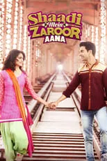 Poster de la película Shaadi Mein Zaroor Aana - Películas hoy en TV