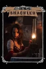 Película Shackled