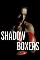 Película Shadow Boxers