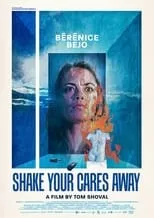 Película Shake Your Cares Away