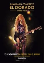 Poster de SHAKIRA en concierto: EL DORADO World Tour