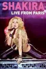 Póster de la película Shakira: En vivo desde París