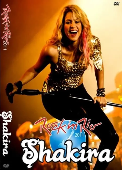 Poster de la película Shakira: Live at Rock in Rio - Películas hoy en TV