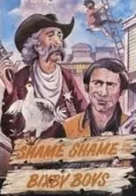 Película Shame, Shame on the Bixby Boys