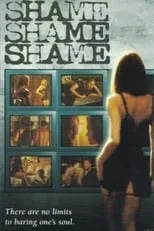 Película Shame, Shame, Shame