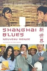 Poster de Shanghaï Blues, nouveau monde