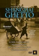 Poster de la película Shanghai Ghetto - Películas hoy en TV