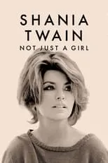 Poster de la película Shania Twain: Not Just a Girl - Películas hoy en TV