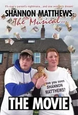 Samantha Hindman es Karen Matthews en Shannon Matthews: The Musical - The Movie