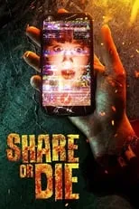 Póster de la película Share or Die