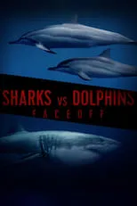 Pierre Tissot es Narrator (voice) en Sharks Vs. Dolphins: Face Off