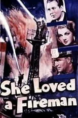 Póster de She Loved a Fireman