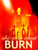 Poster de She Who Must Burn