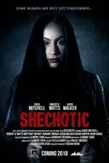 Película SheChotic