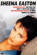 Sheena Easton es Self en Sheena Easton: Act One