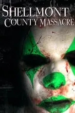 Poster de la película Shellmont County Massacre - Películas hoy en TV