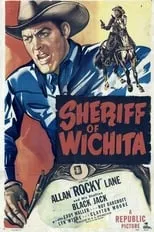 Allan Lane es Rocky Lane en Sheriff of Wichita