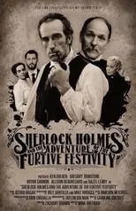 Película Sherlock Holmes and the Adventures of the Furtive Festivity