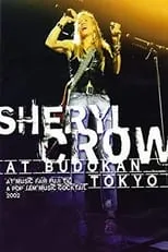 Poster de la película Sheryl Crow at Budokan, Tokyo - Películas hoy en TV