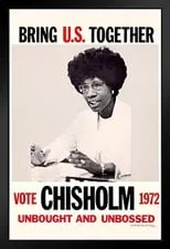 Shirley Chisholm es Herself en Shirley Chisholm for President