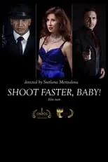 Póster de Shoot faster, baby!