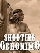 Película Shooting Geronimo